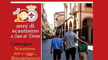 100 anni di scoutismo a Cava de' Tirreni 