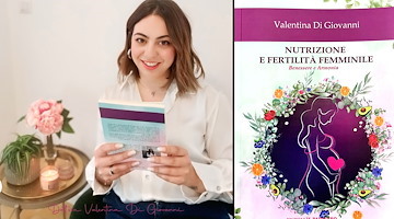 A Cava de’ Tirreni la “prima” del libro di Valentina Di Giovanni su nutrizione e fertilità