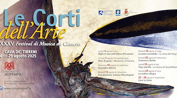 A Cava de' Tirreni si spalancano "Le Corti dell'Arte": Jazz, Classica, Tango e Operetta