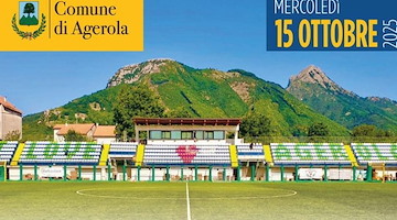 Agerola, 15 ottobre l'inaugurazione delle nuove tribune allo Stadio Comunale: dedicate a Nicola Acunto e Antonio Longobardi