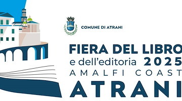 “Fiera del Libro e dell’Editoria” di Atrani: programma, ospiti e case editrici