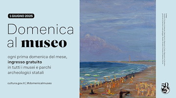 Il 1° giugno torna la #domenicalmuseo: ingresso gratuito nei musei statali