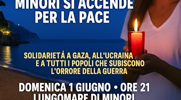 Minori si accende per la pace: appuntamento sul lungomare con una luce contro l'orrore della guerra
