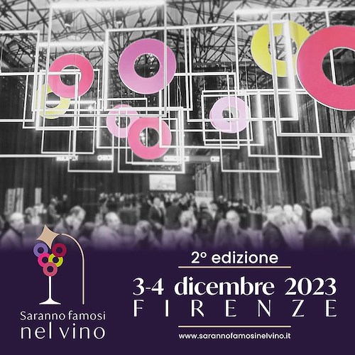 Firenze, al via Saranno Famosi nel Vino: dal 3 al 4 dicembre alla Leopolda 